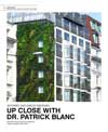 Botanist and Green Visionary: Up Close with Dr. Patrick Blanc
