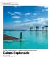 A Place for Leisure, Culture and Entertainment: Cairns Esplanade