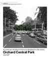 A Landscape Architect’s Vision for Singapore’s City Centre: Orchard Central Park