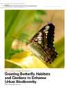 Creating Butterfly Habitats and Gardens to Enhance Urban Biodiversity