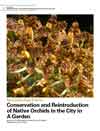 Conservation and Reintroduction of Native Orchids in the City in a Garden