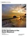 Punggol Promenade: Poetic Speculation of the Rustic Waterfront