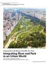 Kallang River @ Bishan-Ang Mo Kio Park: Integrating River and Park in an Urban World