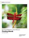 Biodiversity Magnets in Urban Wetlands: Floating Islands