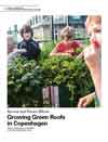 Recent and Future Efforts: Growing Green Roofs in Copenhagen