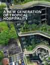 PARKROYAL on Pickering: A New Generation of Tropical Hospitality
