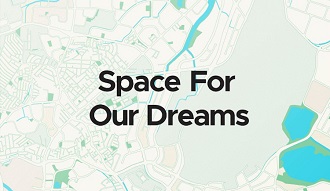 Space For Our Dreams - LTA