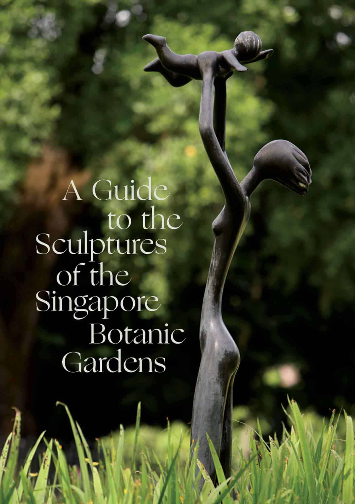 A Guide to the Sculptures of the Singapore Botanic Gardens