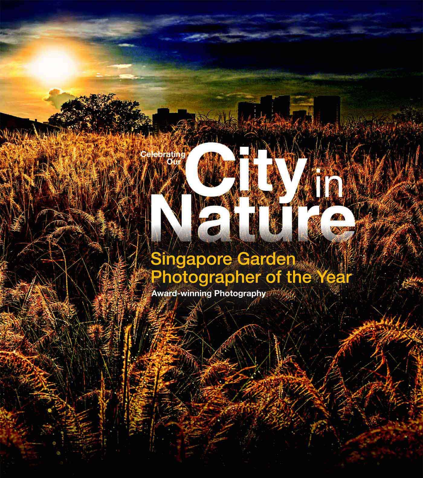 Celebrating Our City in Nature – Singapore Garden Photographer of the Year
